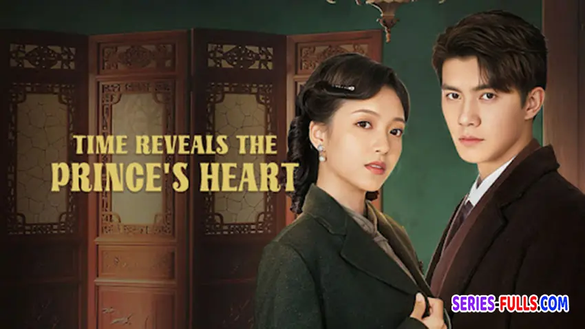 Time Reveals the Prince's Heart