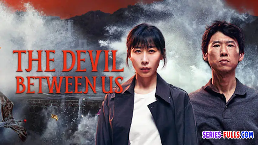 The Devil between Us