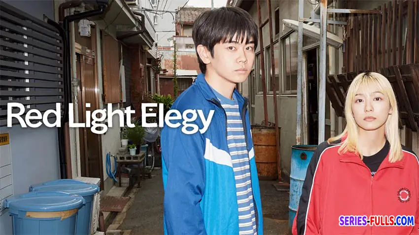 Red Light Elegy